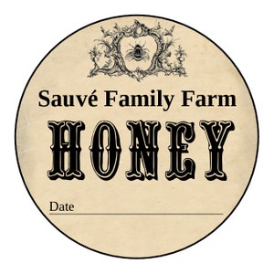 Vintage Custom Kitchen Labels - Canning Labels - Round HONEY Stickers - Personalized Labels From The Kitchen - You Choose the Size