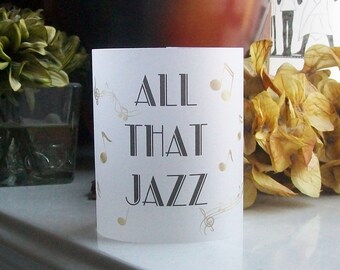 Art Deco Vellum Luminarie - ALL THAT JAZZ Wedding Signs - Luminary - Luminaria - Lantern - Great Gatsby - 20s - Music Notes - Half Sized