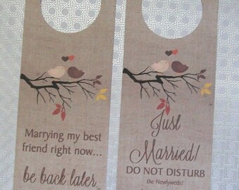 Hotel Door Hangers - BURLAP - Just Married Double Sided for Happy Couple - Do Not Disturb for the Bride and Groom - Newlyweds - Love Birds