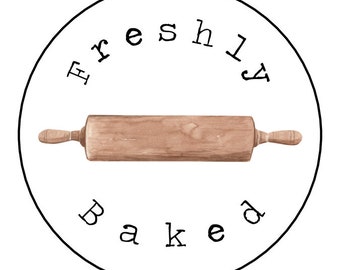 Custom Kitchen Labels - FRESHLY BAKED Sweets Stickers - Personalized Labels From The Kitchen - You Choose the Size