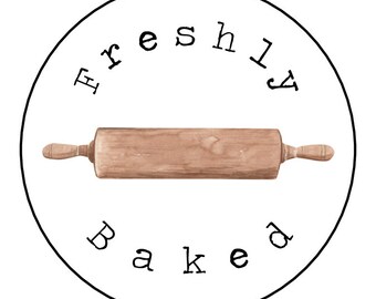Custom Kitchen Labels - FRESHLY BAKED Sweets Stickers - Personalized Labels From The Kitchen - You Choose the Size