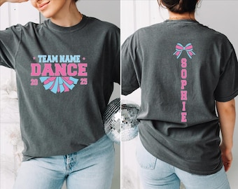 Comfort Colors Custom Dance Team Name Shirt, Personalized Dance leader Back and Front Gift, Dance Mom with Name, Dance Competition Shirt, BP