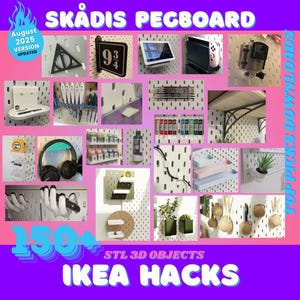 Puede incluir: Un collage de elementos organizados en una tabla perforada SKÅDIS blanca, incluyendo una tableta, auriculares y varios accesorios. La imagen muestra el texto "SKÅDIS PEGBOARD," "August 2025 VERSION UPDATED," "150+ STL 3D OBJECTS," y "IKEA HACKS."
