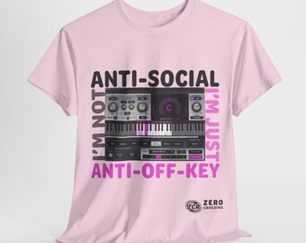 May include: Pink t-shirt featuring a black and white image of a synthesizer with the text "I'm not anti-social I'm just anti-off-key" in pink. The text "ZERO CROSSING RECORDS" is also visible in the bottom right corner.