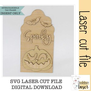 Interchangeable tag sign insert only-Spooky, Laser SVG Cut file, laser ready