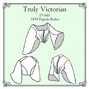 May include: A line drawing pattern for an 1859 Pagoda Bodice, a historical sewing pattern for a Victorian era garment. The pattern is labelled "Truly Victorian TV440".