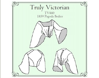 May include: A line drawing pattern for a 1859 Pagoda Bodice, a historical sewing pattern for a Victorian era garment. The pattern is labeled "Truly Victorian TV440".
