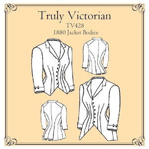 1880 Jacket Bodice Sewing Pattern: Truly Victorian TV428 (Digital PDF)