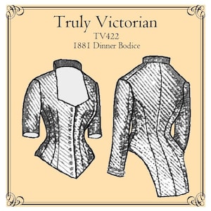 1881 Dinner Mieder Schnittmuster: Truly Victorian TV422 (Digital PDF)
