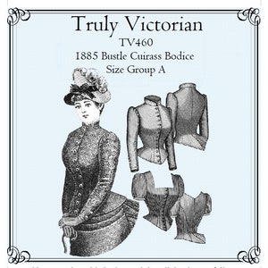 Könnte beinhalten: Eine Schwarzweißillustration eines Damenkorsett-Musters aus der viktorianischen Zeit. Das Muster heißt "Truly Victorian TV460 1885 Bustle Cuirass Bodice Size Group A".