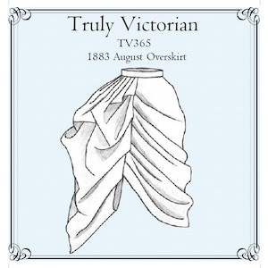 Puede incluir: Un dibujo a línea de una sobrefalda de la época victoriana, con un diseño de volantes. La imagen está titulada "Truly Victorian TV365 1883 August Overskirt".