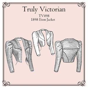 Puede incluir: Un dibujo a línea de un patrón de chaqueta Eton vintage de 1898, etiquetado como "Truly Victorian TV498". El dibujo muestra la chaqueta de frente y de espalda, con mangas abullonadas y una longitud recortada.