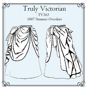 Puede incluir: Un dibujo en blanco y negro de dos sobrefaldas de la era victoriana. El dibujo está sobre un fondo azul claro. El texto "Truly Victorian TV363 1887 Summer Overskirt" está en la parte superior de la imagen.