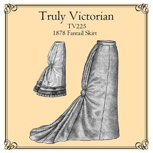 Peut inclure: Un dessin au trait noir et blanc d'un patron de jupe à queue d'aronde de l'époque victorienne. Le patron est intitulé "Truly Victorian TV225 1878 Fantail Skirt".