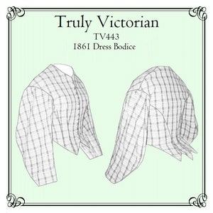 E-Pattern TV443 - 1861 Kleid Mieder - Büste 30-56" Truly Victorian Print at home Digitale PDF Schnittmuster.