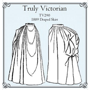 Può includere: Un'illustrazione in bianco e nero di un modello di gonna drappeggiata dell'epoca vittoriana. Il modello è etichettato "Truly Victorian TV290 1889 Draped Skirt".