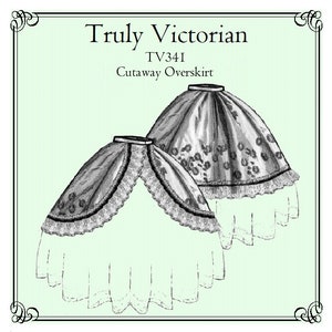 Peut inclure: Une illustration en noir et blanc d'une jupe fendue victorienne. La jupe est en forme de demi-cercle avec une bordure en dentelle et un motif décoratif. Le texte "Truly Victorian TV341 Cutaway Overskirt" est imprimé au-dessus de l'illustration.