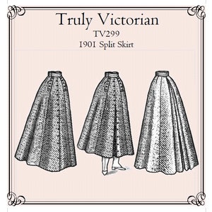 May include: A black and white line drawing illustration of three different styles of 1901 split skirts. The illustration is titled "Truly Victorian TV299 1901 Split Skirt".