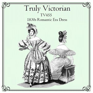 May include: A black and white illustration of two women wearing 1830s era dresses. The image is titled "Truly Victorian TV455 1830s Romantic Era Dress".