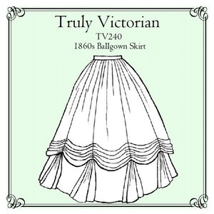 E-Pattern TV240 – 1860s Ball Gown Skirt -  One Size fits all Costume Digital PDF Sewing Pattern.