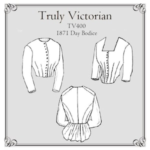 1871 Day Mieder Schnittmuster: Truly Victorian TV400 (Digitales PDF)