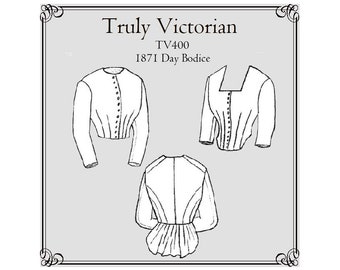 1871 Day Bodice Sewing Pattern: Truly Victorian TV400 (Digital PDF)