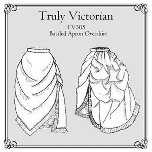 Victorian Bustled Apron Overskirt Sewing Pattern: Truly Victorian TV305 (Digital PDF)