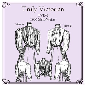 Puede incluir: Ilustración en blanco y negro de blusas de la época victoriana. La imagen presenta múltiples vistas de las blusas, mostrando detalles como cierres de botones, cuellos altos y mangas abullonadas. Se muestra el texto "Truly Victorian" y "1905 Shirt-Waists".