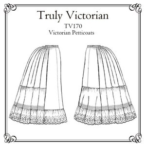 Victorian Petticoats Sewing Pattern: Truly Victorian TV170 (Digital PDF)