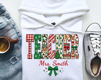 Personalized Christmas Teacher Hoodie, Custom Teacher Xmas Hooded Sweatshirt, Applique Pattern Teacher Hoodie, Holiday Educator Gift