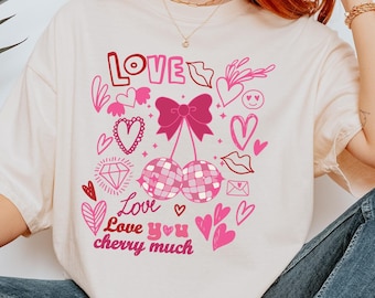 Comfort Colors Love You Cherry Much Shirt, Valentines Love Shirt, Retro Valentine Shirt, Love Shirt, Heart Cherry Shirt, Valentines Day Gift