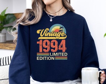 Vintage 1994 Sweatshirt, Limited Edition Sweater, 30th Birthday Sweater, Birthday Party Sweat, 30th Birthday Gift, Classic 1994 Sweater