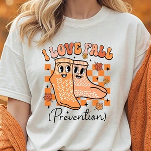 Comfort Colors I Love Fall Prevention Fall Nurse Shirt, Thanksgiving Nurse Shirt, Physical Therapy Tees, Fall Risk DPT SPT Pta Tee, OT Shirt