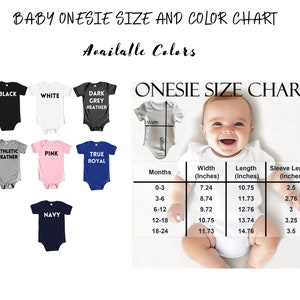 May include: A chart showing the size and colour options for baby onesies. The chart includes measurements in inches for width, length, and sleeve length for different age ranges. The available colours are black, white, dark grey heather, athletic heather, pink, true royal, and navy.