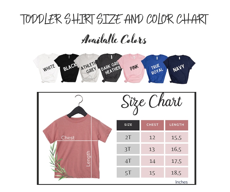May include: Toddler shirt size and colour chart with a sample shirt in pink. The chart shows sizes 2T, 3T, 4T, and 5T with corresponding chest and length measurements in inches.