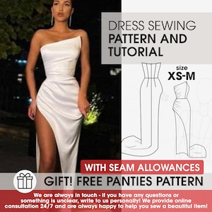 May include: A white, one-shoulder dress with a high slit, as seen on a model. The image includes text that reads "DRESS SEWING PATTERN AND TUTORIAL" and "GIFT! FREE PANTIES PATTERN." The size range is XS-M. The image also includes line drawings of the dress.