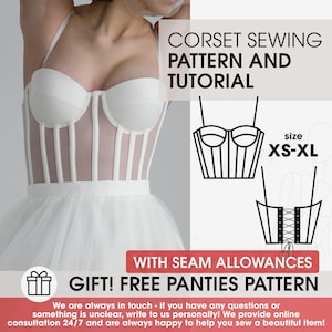 May include: White corset sewing pattern and tutorial. The image shows a white corset with vertical sheer panels and a white skirt. The text reads "CORSET SEWING PATTERN AND TUTORIAL" and "GIFT! FREE PANTIES PATTERN". Sizes XS-XL are available.