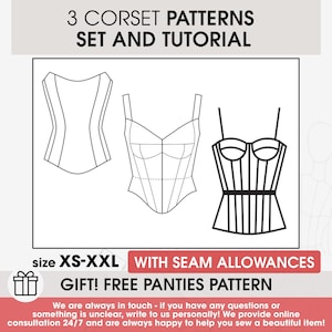 May include: A graphic illustration of three corset patterns with the text "3 CORSET PATTERNS SET AND TUTORIAL." The image includes the text "size XS-XXL" and "WITH SEAM ALLOWANCES." The image also includes the text "GIFT! FREE PANTIES PATTERN."