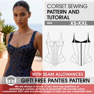 May include: A corset sewing pattern and tutorial for sizes XS-XXL. The image displays a dark blue denim corset with a floral pattern, alongside technical line drawings of the front and back views. Text includes "CORSET SEWING PATTERN AND TUTORIAL" and "WITH SEAM ALLOWANCES GIFT! FREE PANTIES PATTERN."