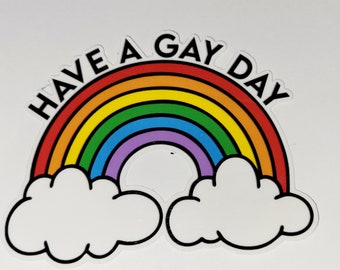 Have A Gay Day 3.5" Rainbow Sticker Free Shipping