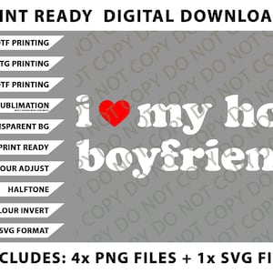 I Love My Boyfriend I Love My Hot Boyfriend Png Bundle, SVG Files, Digital Downloads