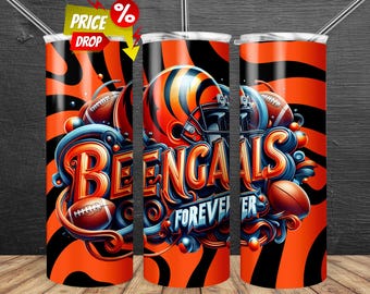 Bengal Forever 20oz Skinny Tumbler Wrap PNG, Sports 20oz Tumbler , Mascot Sublimation Tumbler PNG Digital Download, Football Tumbler Png