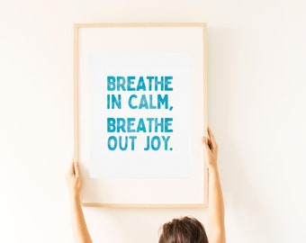 Respirar en calma Respirar alegría Cita Imprimir Arte Positivo Cartel Aqua Minimalista Acuarela Estética Tipografía Afirmación Descarga Digital