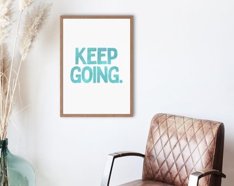 Seguir adelante impresión motivacional cartel de arte edificante acuarela verde tipografía estética atención plena afirmación positiva descarga digital