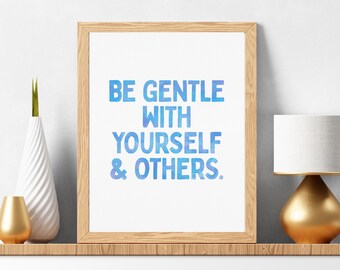 Be Gentle Quote Mindfulness Print Uplifting Art Poster Azul Acuarela Estética Tipografía Niños Decoración Afirmación Positiva Descarga Digital