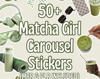 May include: A collage of green-themed items, including headphones, a sleep mask, a water bottle, a yoga mat, macarons, a bow, sunglasses, a phone case, and matcha drinks. The text "50+ Matcha Girl Carousel Stickers" is prominently displayed.
