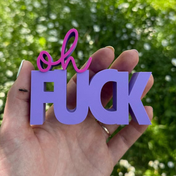 Oh FUCK 3D Schriftzug – Freche Wort Deko | Ironischer Statement Schriftzug | Geschenkidee aus PLA