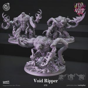 May include: Three light purple monster figurines labeled Void Ripper, each featuring multiple limbs, sharp claws, and textured bodies on circular bases. The text Fear The Void, Cast N Play, and Void Ripper 572 are visible, with a 75 mm base size noted.