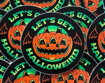 Let's Get Halloweird 3" Vinyl Sticker | Round Halloween Sticker