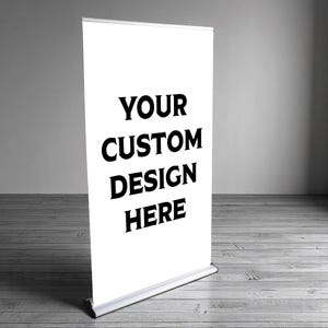 Custom Vinyl Retractable Banner, Custom Advertising Event Banner, Roll Up Banner, Custom Design Banner, Banner Stand, Custom Roll Banner